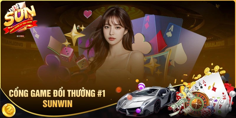 Game bài đổi thưởng Sunwin